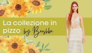 collezione pizzo bershka