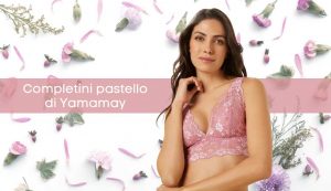 completini pastello yamamay - modaeimmagine.it