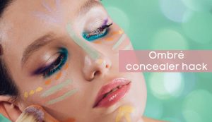 ombré concealer hack - modaeimmagine.it